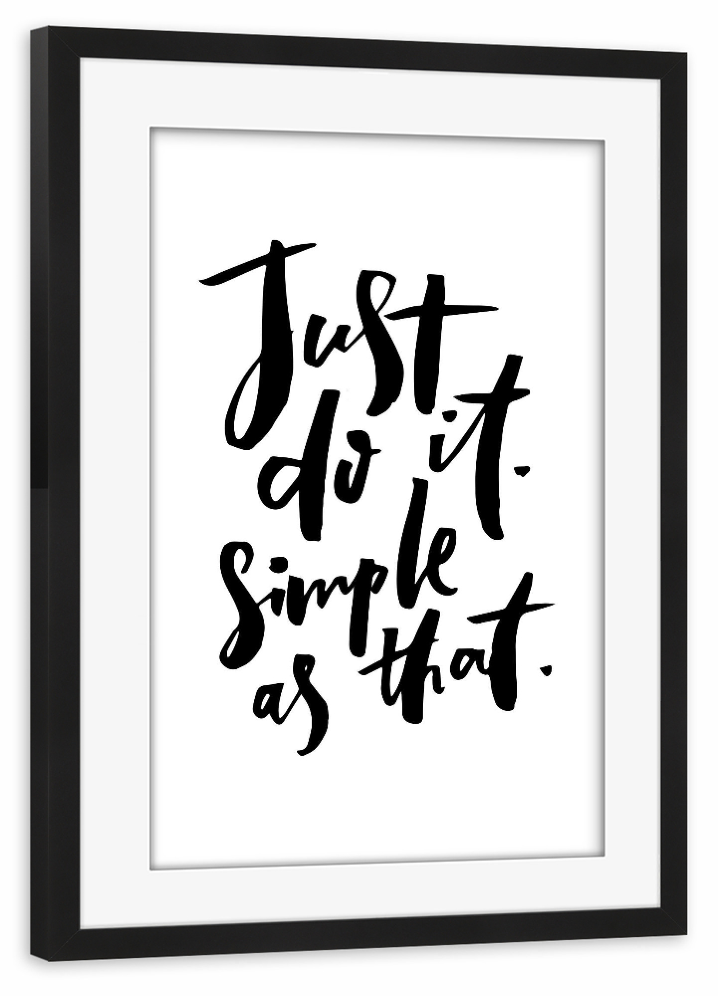 Poster mit Rahmen schwarz "Just Do it. Simple as that" artboxONE - Typografie,Schwarzweiß,Sport