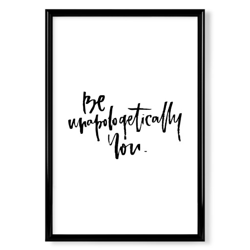 Be Unapologetically You