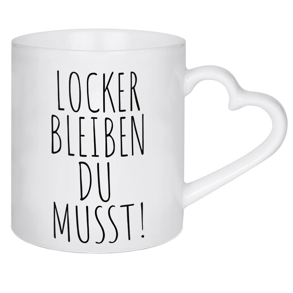 Herztasse "Locker bleiben du musst!" artboxONE - Typografie,Menschen,Lustig - Locker,Bleiben,Typo,Typografie,Spruch,Lustig,Schwarzweiß,Minimalistisch