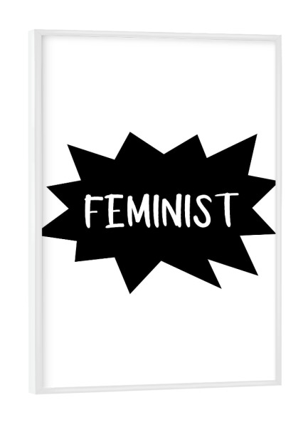 Poster mit weißem Rahmen "Feminist" artboxONE - Typografie,Menschen,Schwarzweiß,Liebe