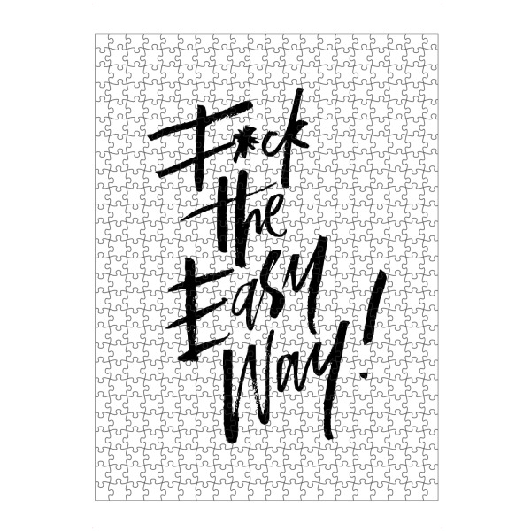 artboxONE Puzzle "Fuck The Easy Way" artboxONE - Typografie,Schwarzweiß,Sport,Sport / Motivation,Festivals