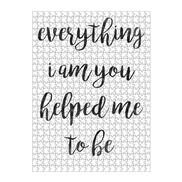 artboxONE Puzzle "Everything I am" artboxONE - Typografie,Schwarzweiß - Muttertag,Mutter,Mama,Liebe,Beste,Liebeserklärung,Liebe,Beste mutter