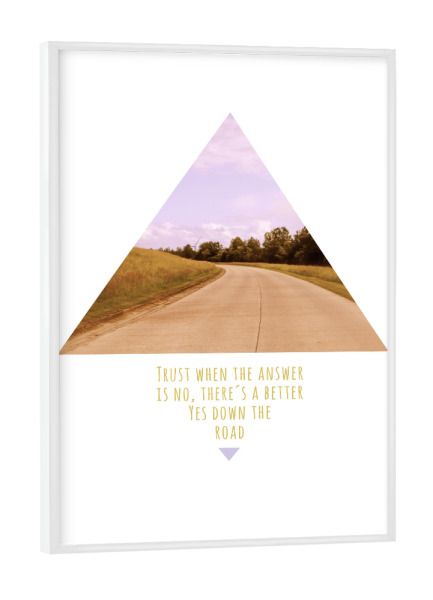 Poster mit weißem Rahmen "Better Yes" artboxONE - Typografie,Natur,Reise,Festivals