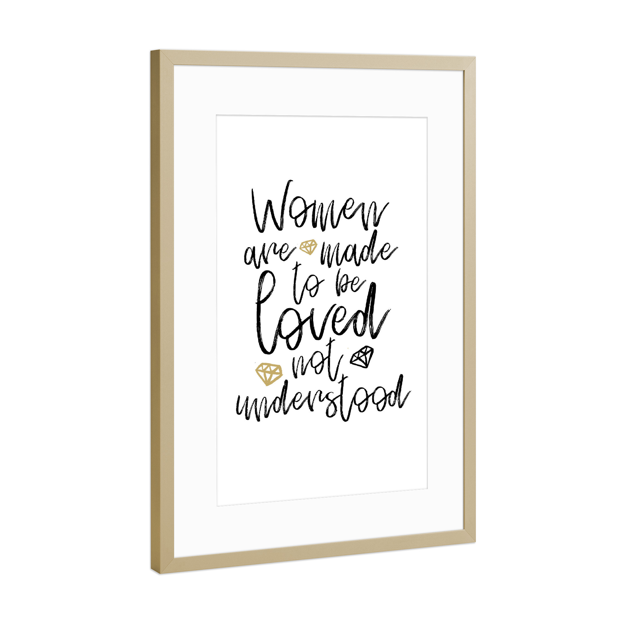 Poster mit Rahmen Gold "Women are made to be loved" artboxONE - Typografie,Schwarzweiß,Liebe