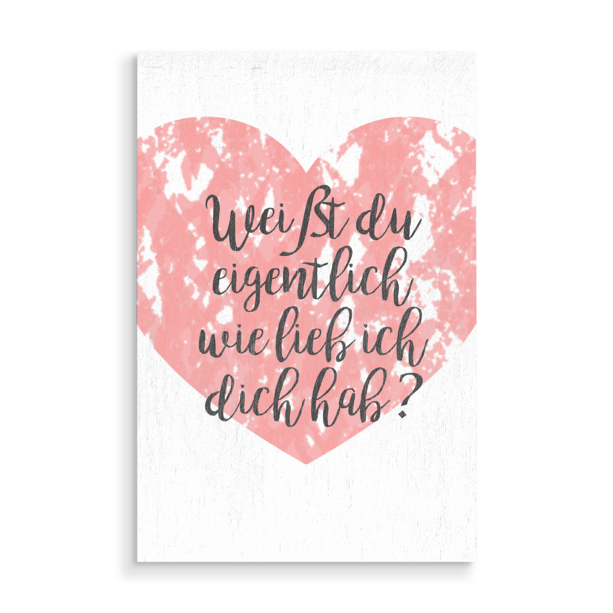 Ich hab dich lieb als Holzbild bei artboxONE kaufen