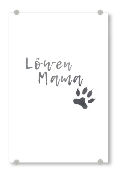 Acrylglasbild "Löwenmama" artboxONE - Typografie,Schwarzweiß,Liebe