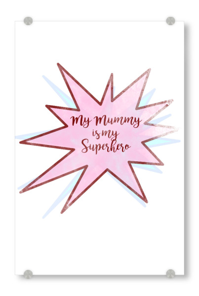 Acrylglasbild "Superhero Mum" artboxONE - Typografie - Muttertag,Murmeln,Mama,Liebe,Beste,Liebeserklärung,Liebe,Beste murmeln,Superheld