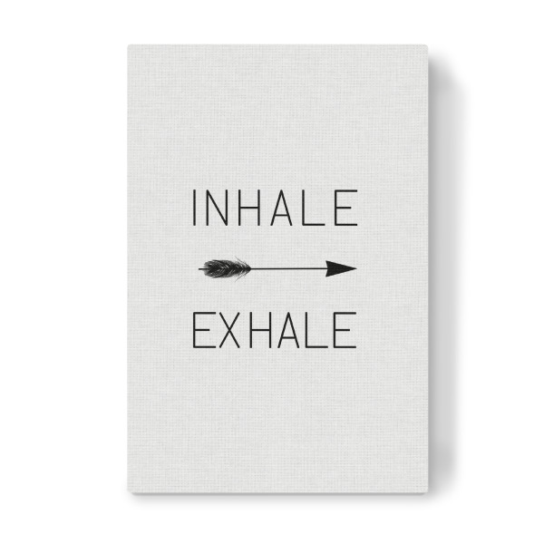 Leinwandbild "Inhale, Exhale" artboxONE - Typografie,Schwarzweiß
