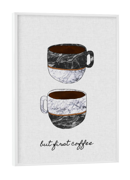 Poster mit weißem Rahmen "Coffee First" artboxONE - Typografie,Essen & Trinken,Schwarzweiß,Marmor - Coffee,First,Kaffee,Kaffeetasse,Cup