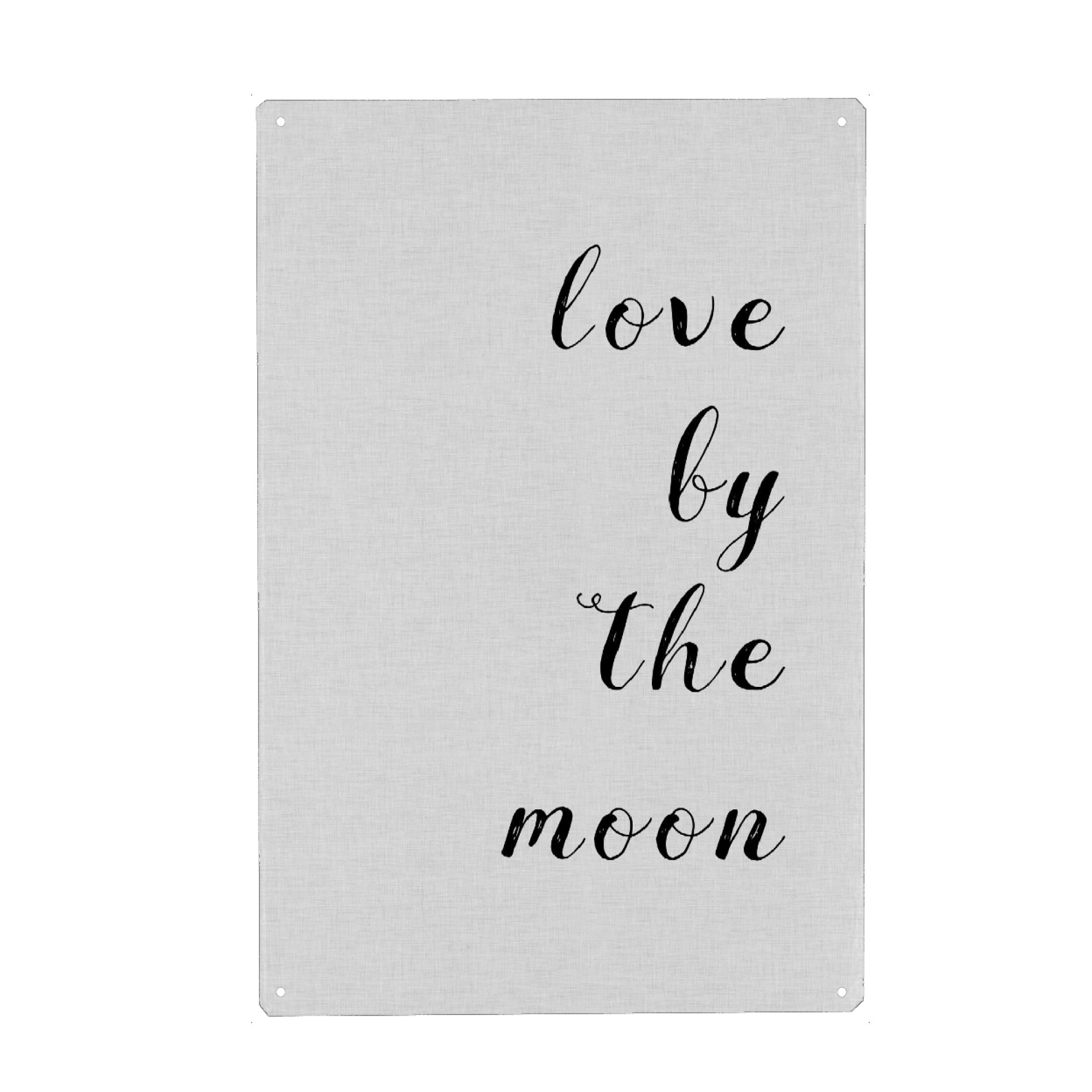 Metall Poster "Love By The Moon" artboxONE - Typografie,Natur,Schwarzweiß,Liebe