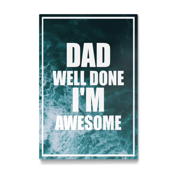 Galerie-Print "Dad, well done!" 30x20 cm artboxONE