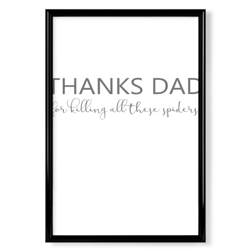 Thanks Dad