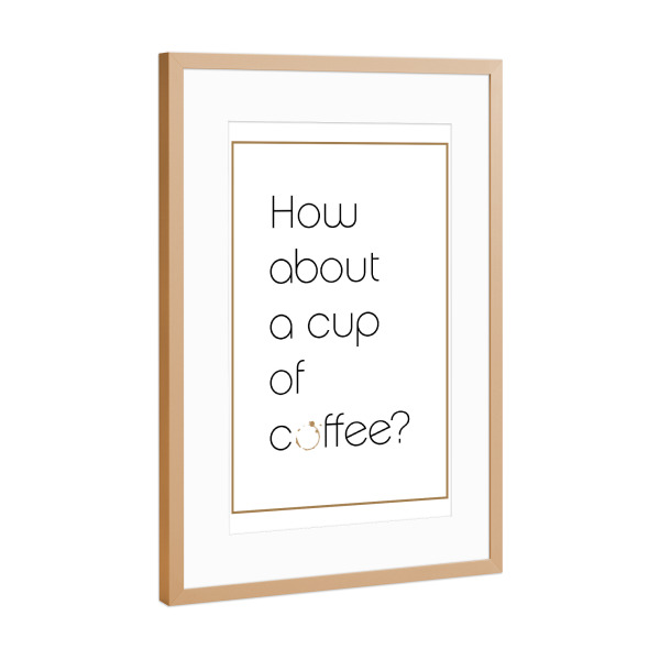Poster mit Rahmen Kupfer "Cup of Coffee" artboxONE - Typografie,Essen & Trinken