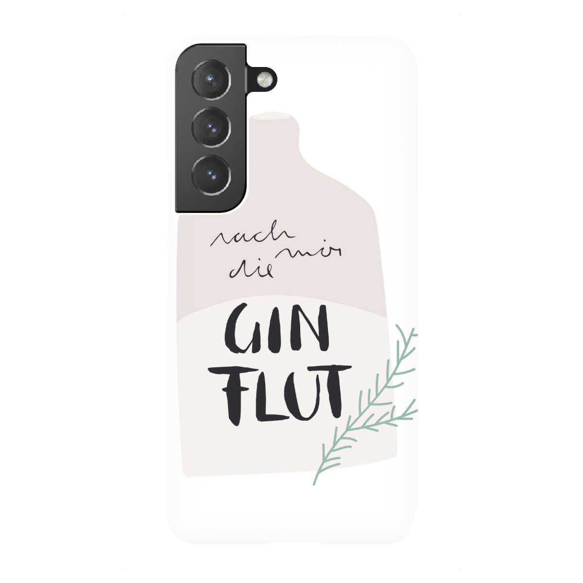 "Nach mir die Gin Flut"für Samsung Galaxy - Premium-Case Handyhülle artboxONE