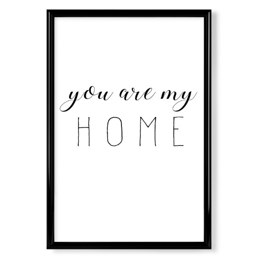 You are Home
