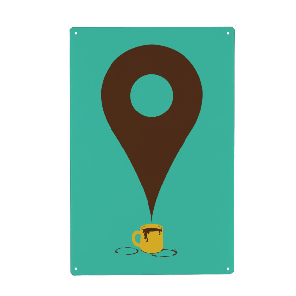 Metall Poster "I am here" artboxONE - Comic - Places,Pin,Google,Coffee,Mug,Coffee lover,Coffee adict,Cute,Tobias fonseca,Tobe fonseca - Blechschild