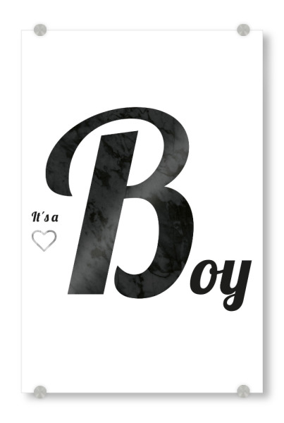 Acrylglasbild "It ́s a boy" artboxONE - Typografie,Menschen,Schwarzweiß