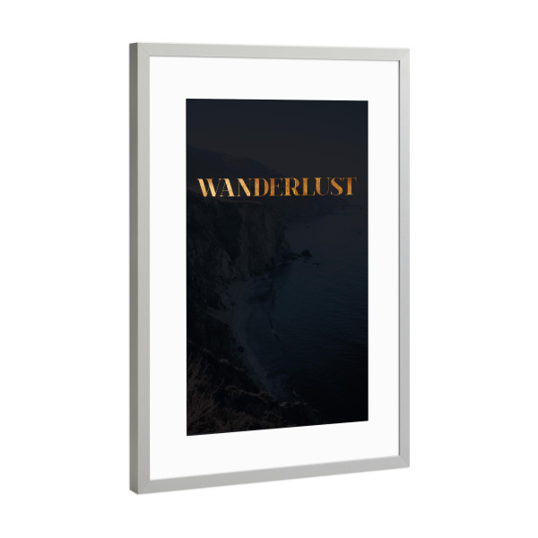 Poster mit Rahmen Silber "Wanderlust 2" artboxONE - Typografie,Natur,Reise,Abstrakt,Reise / Strand und Meer,Reise / Länder