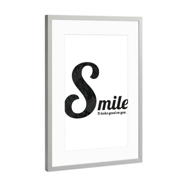 Poster mit Rahmen Silber "Smile" artboxONE - Typografie,Menschen,Schwarzweiß,Liebe,Fashion - Lächle,Es sieht gut aus