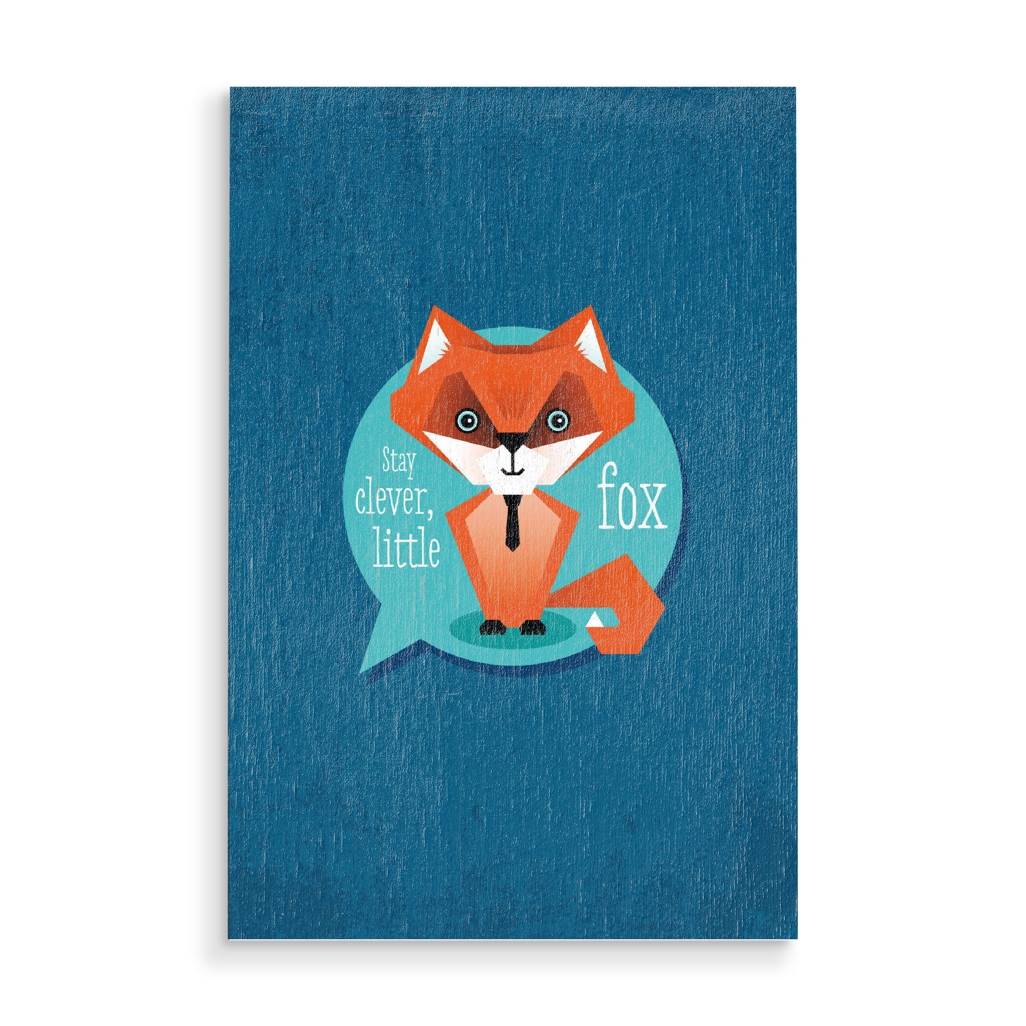 Holzbild "Stay clever, little fox" artboxONE - Typografie,Für Kinder,Tiere,Geometrie