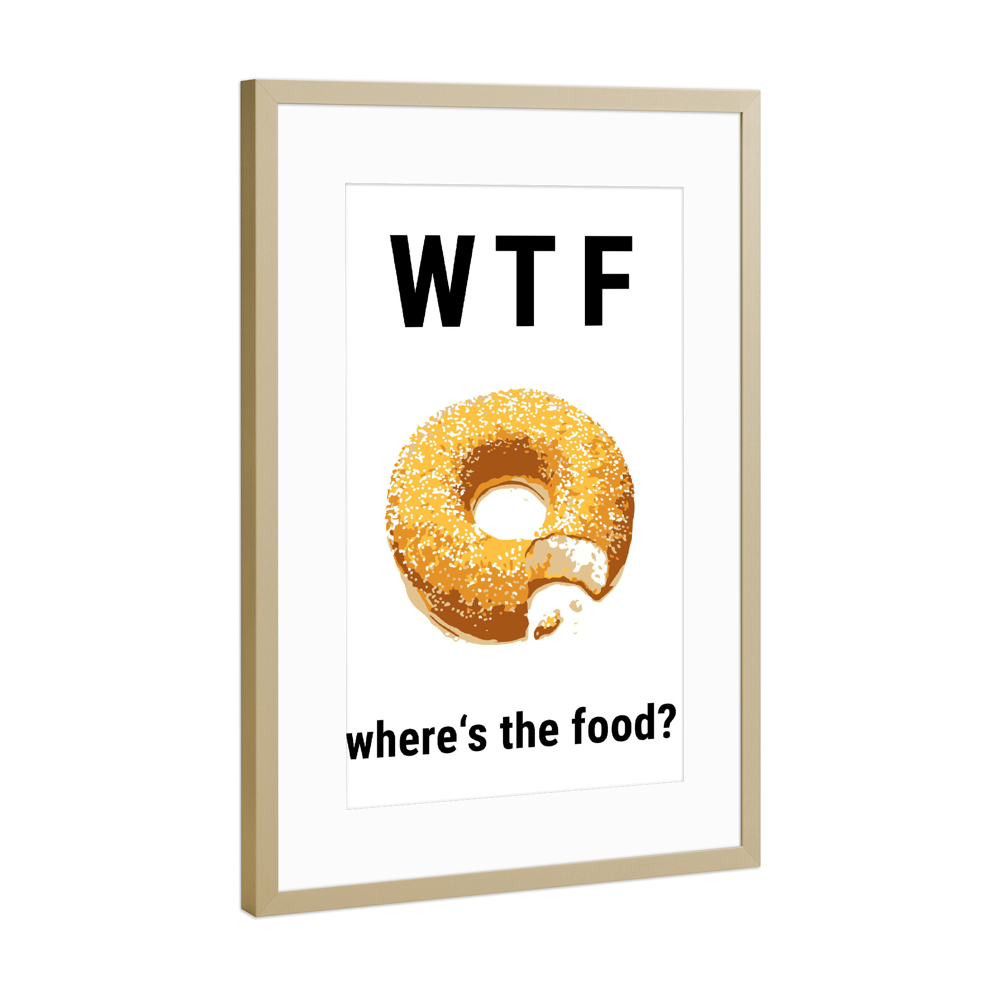 Poster mit Rahmen Gold "WTF" artboxONE - Typografie,Essen & Trinken,Männer