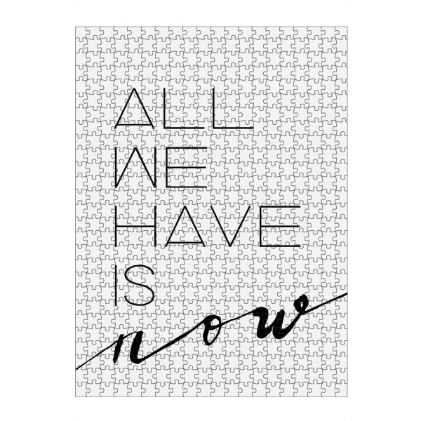 artboxONE Puzzle "All We Have Is Now 2" artboxONE - Typografie,Schwarzweiß,Liebe