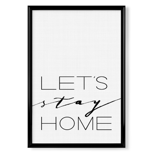 Let&#39;s Stay Home