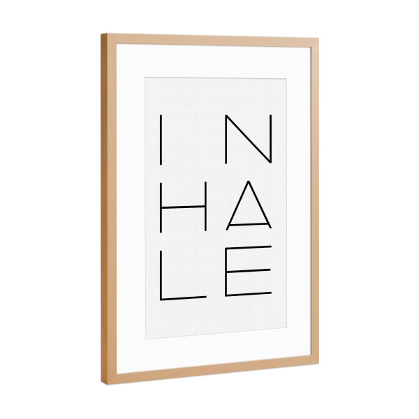 Poster mit Rahmen Kupfer "Inhale" artboxONE - Typografie,Schwarzweiß,Sport,Sport / Motivation