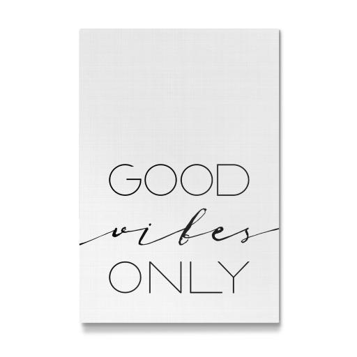 Good Vibes Only