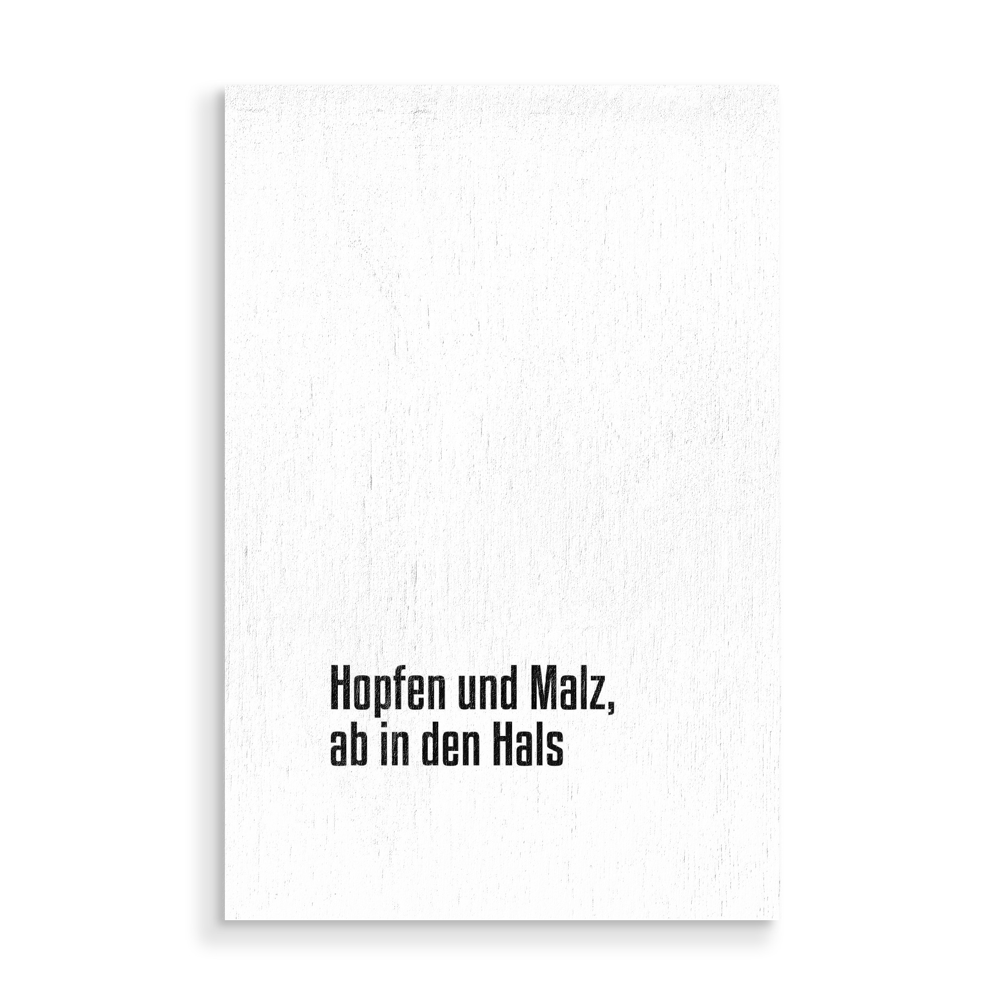 Holzbild "Hopfen und Malz" artboxONE - Typografie,Schwarzweiß,Für Papa,Männer,Essen & Trinken / Alkohol,Festivals