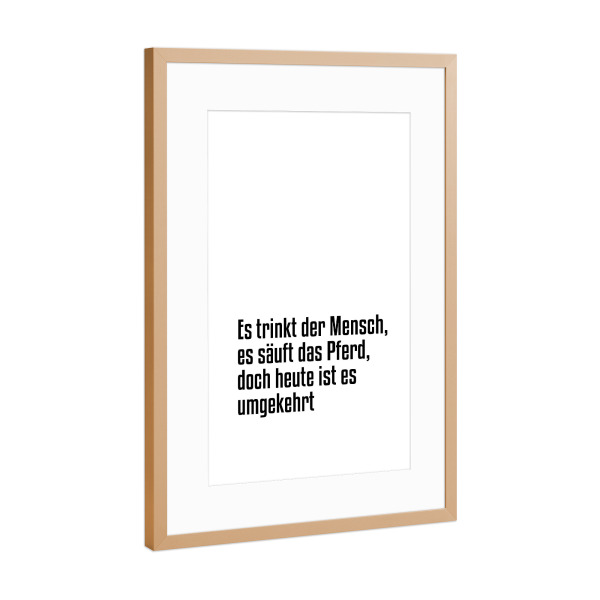 Poster mit Rahmen Kupfer "Mensch und Pferd" artboxONE - Typografie,Schwarzweiß,Für Papa,Männer,Essen & Trinken / Alkohol,Festivals