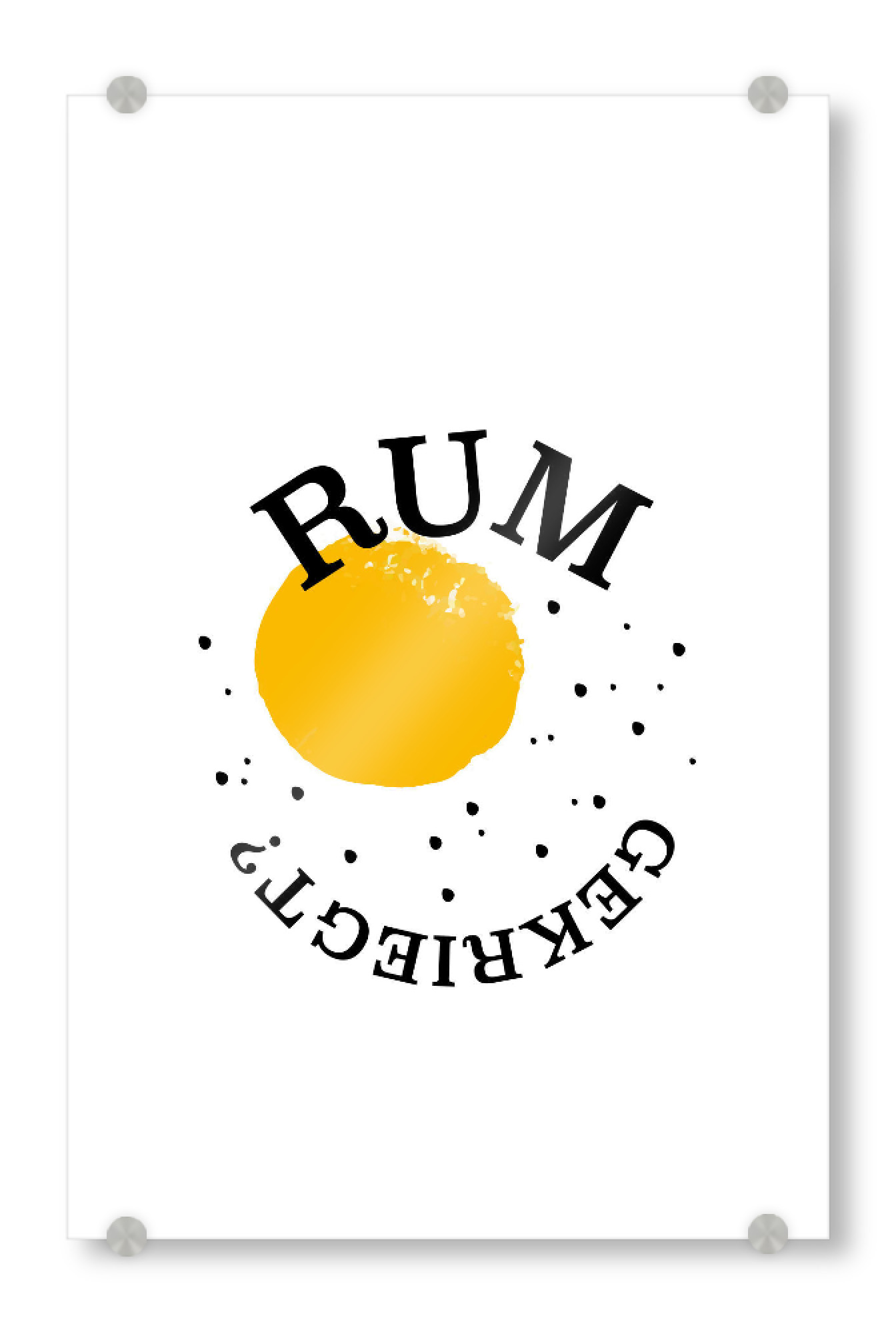 Acrylglasbild "Rum gekriegt" artboxONE - Typografie,Schwarzweiß,Für Papa,Männer,Essen & Trinken / Alkohol,Festivals