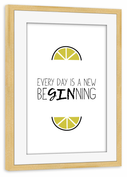 Poster mit Rahmen kiefer "New BeGINnings" artboxONE - Typografie,Schwarzweiß,Für Papa,Männer,Essen & Trinken / Alkohol