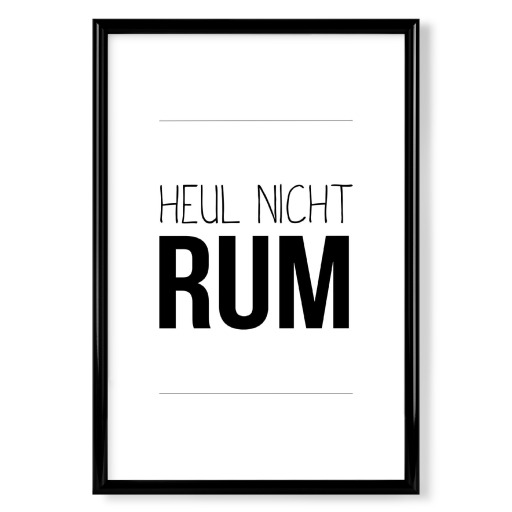 Heul Nicht Rum