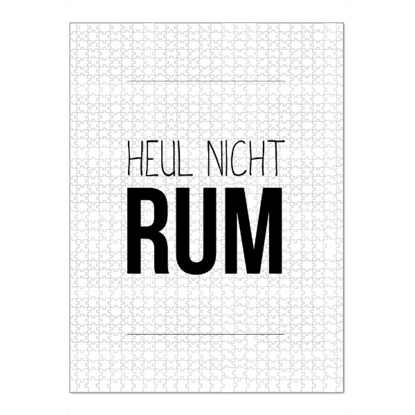 Puzzle Ravensburger "Heul Nicht Rum" artboxONE - Typografie,Schwarzweiß,Für Papa,Männer,Essen & Trinken / Alkohol,Festivals
