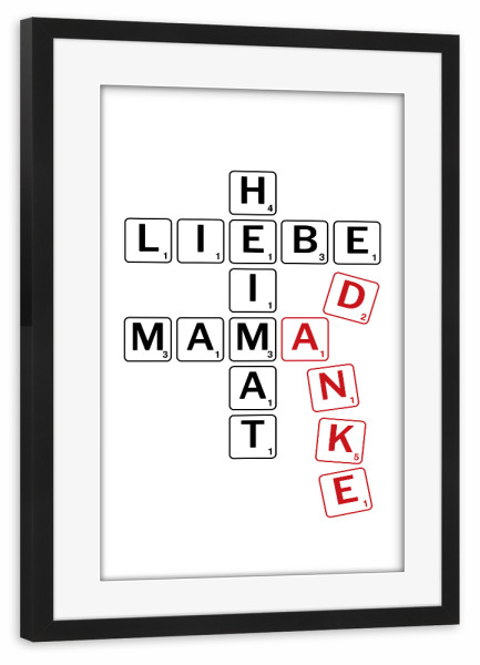 Poster mit Rahmen schwarz "Mama_Heimat_Liebe_Danke" artboxONE - Typografie,Schwarzweiß,Liebe,Für Mama