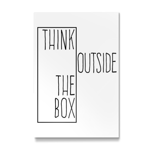 Think Outside Of The Box