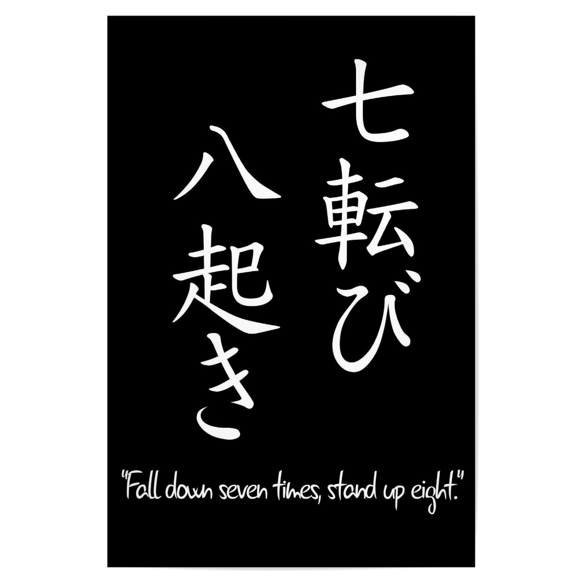 Fall Down Seven Times Stand Up Eight Deutsch