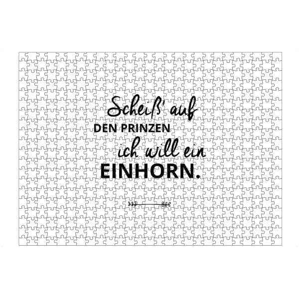 Puzzle Ravensburger "SCHEISS AUF DEN PRINZEN - ICH WILL EIN EINHORN!" artboxONE - Typografie,Schwarzweiß