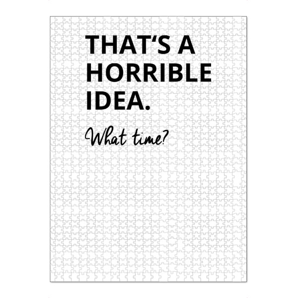 Puzzle Ravensburger "THATS A HORRIBLE IDEA - WHAT TIME" artboxONE - Typografie,Schwarzweiß