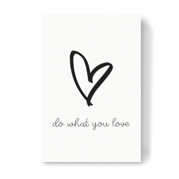 Leinwandbild "DO WHAT YOU LOVE" artboxONE - Typografie,Schwarzweiß,Sport / Motivation