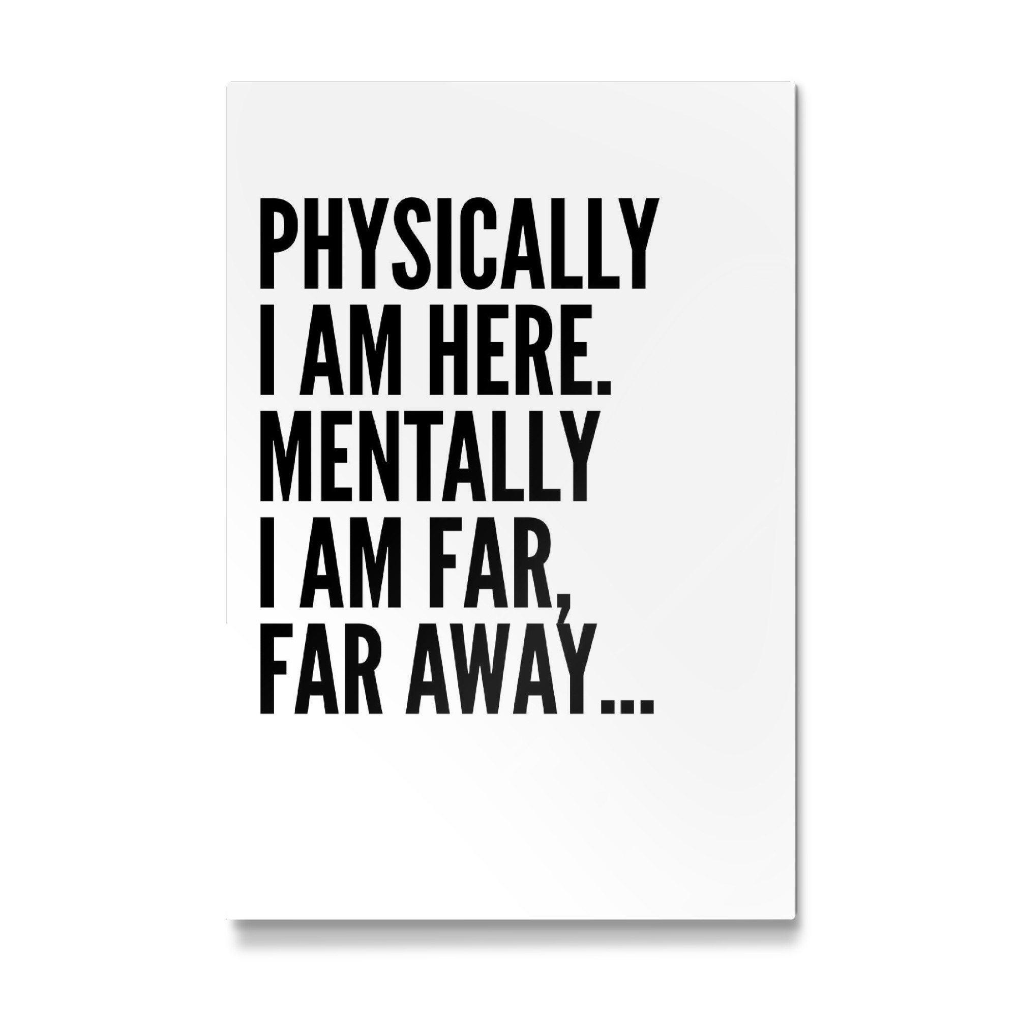 Galerie-Print "MENTALLY I AM FAR FAR AWAY" 30x20 cm artboxONE