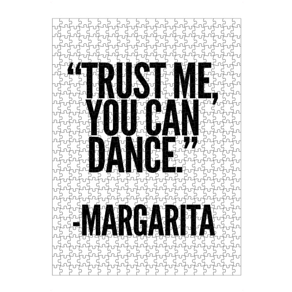 artboxONE Puzzle "TRUST ME, YOU CAN DANCE - MARGARITA" artboxONE - Typografie,Schwarzweiß,Essen & Trinken / Alkohol