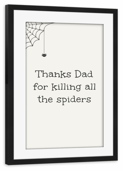 Poster mit Rahmen schwarz "Thanks Dad 2" artboxONE - Typografie,Schwarzweiß,Für Papa,Männer