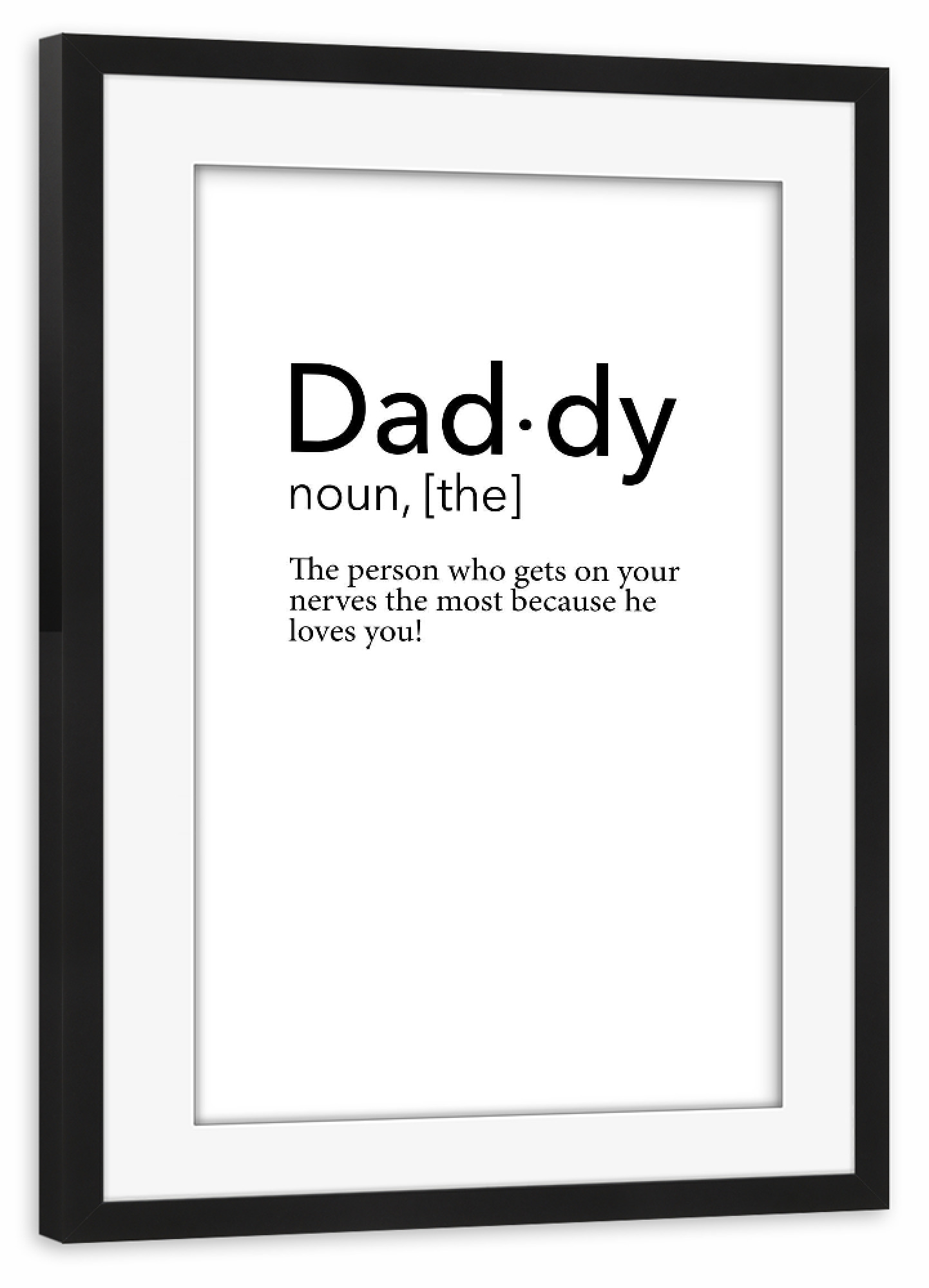 Poster mit Rahmen schwarz "Dad-dy" artboxONE - Typografie,Schwarzweiß,Für Papa,Männer