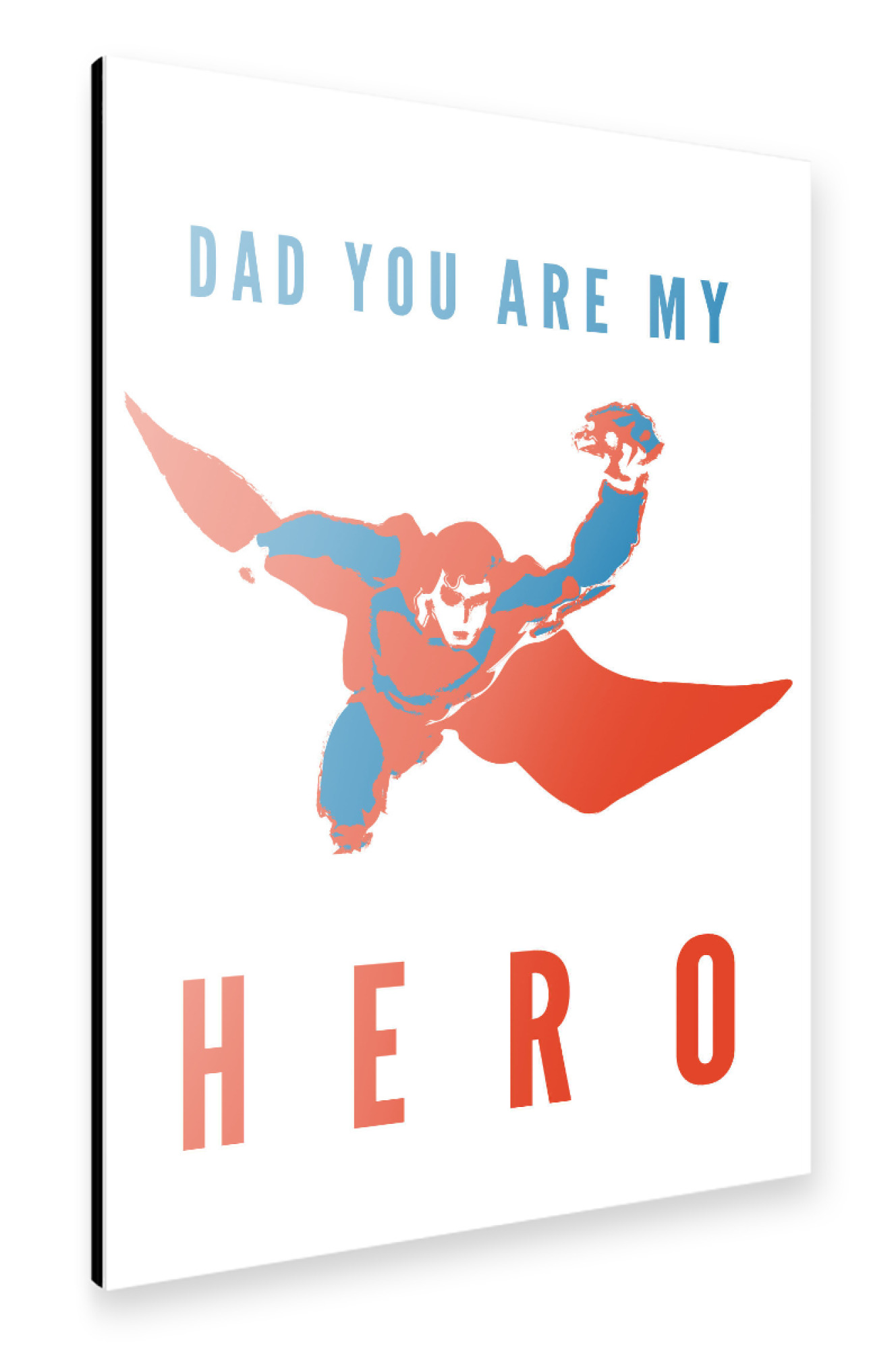 Alu-Dibond "Dad, My Hero" 75x50 cm artboxONE