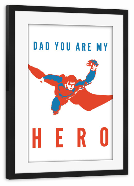 Poster mit Rahmen schwarz "Dad, My Hero" artboxONE - Typografie,Für Papa,Männer