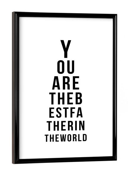 Poster mit schwarzem Rahmen "Best Father" artboxONE - Typografie,Schwarzweiß,Für Papa,Männer