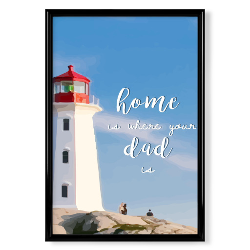 Home is where your dad is