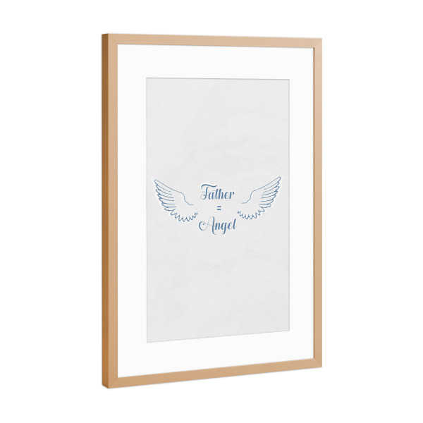 Poster mit Rahmen Kupfer "Father = Angel" artboxONE - Typografie,Für Papa,Männer